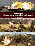 Tutorial para elaborar dioramas y modelos militares (A tutorial for making military DIORAMAS and MODELS)